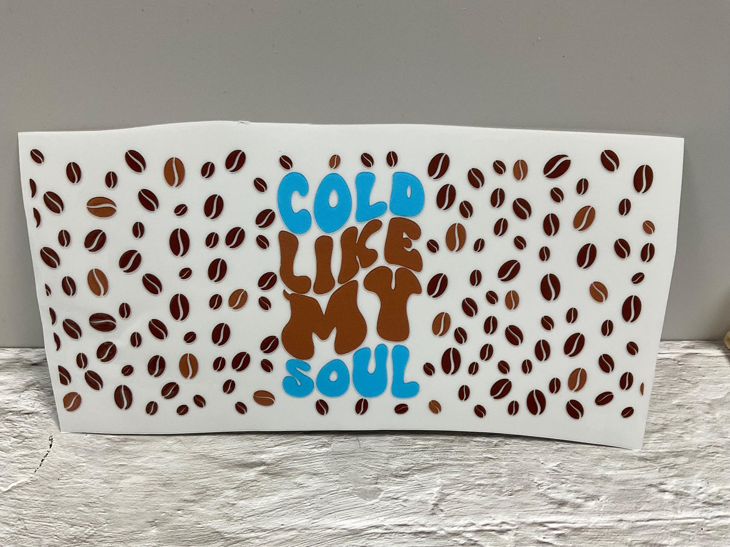 Cold Like My Soul UV DTF transfer sticker, 16oz glass can wrap