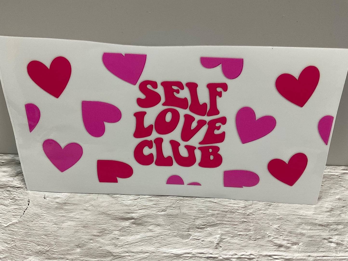 Self Love Club UV DTF transfer sticker, 16oz glass can wrap