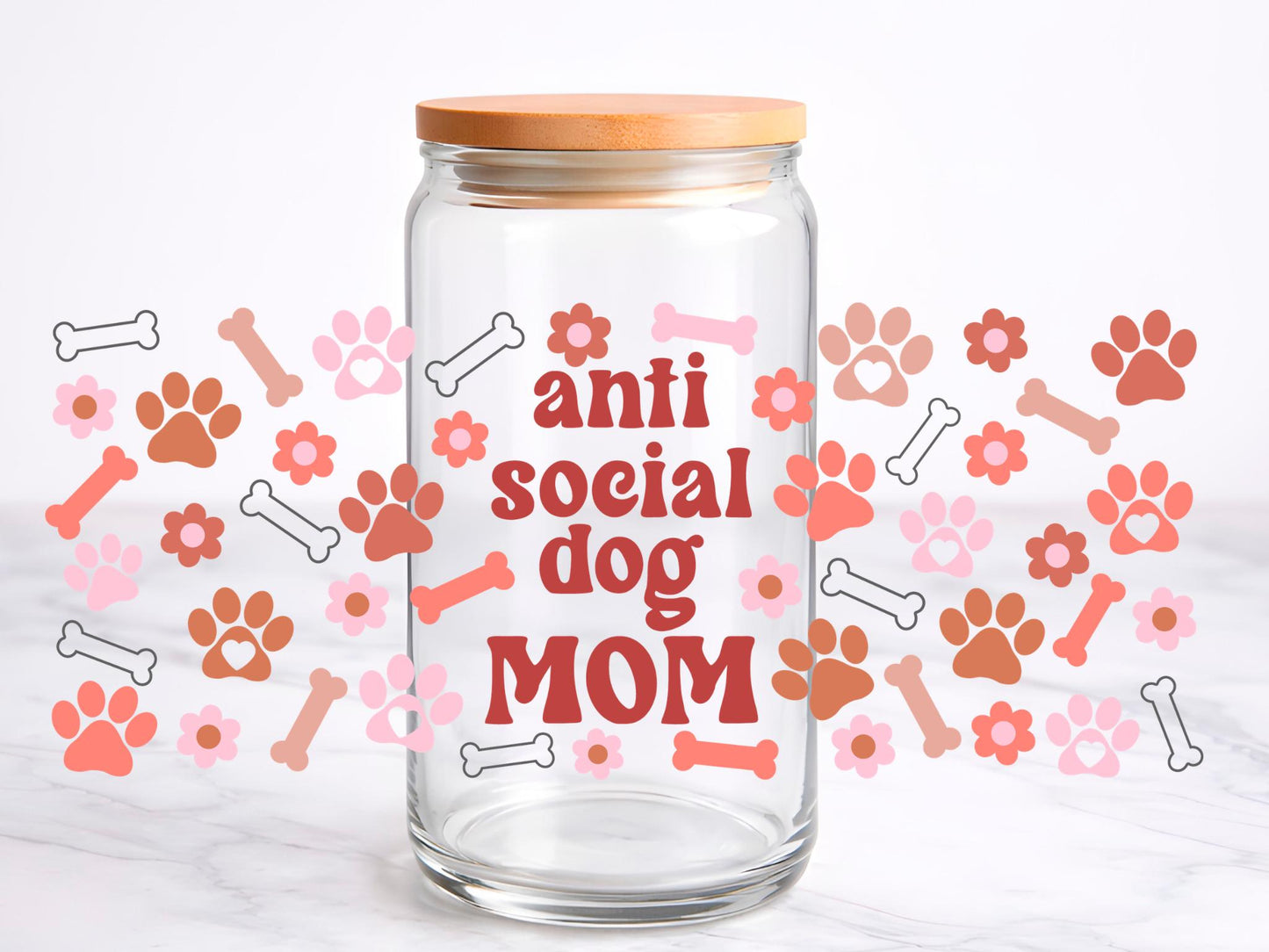 Anti Social Dog Mom UV DTF transfer sticker, 16oz glass can wrap